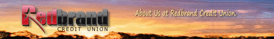 About Us at Redbrand Credit Union!